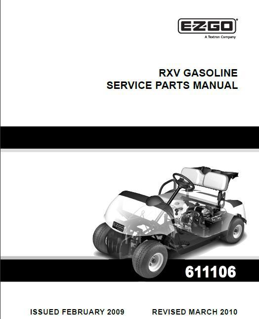 E-Z-GO RXV gas parts manual cover with exploded diagrams for golf cart parts, model post-2009, OEM 611106.